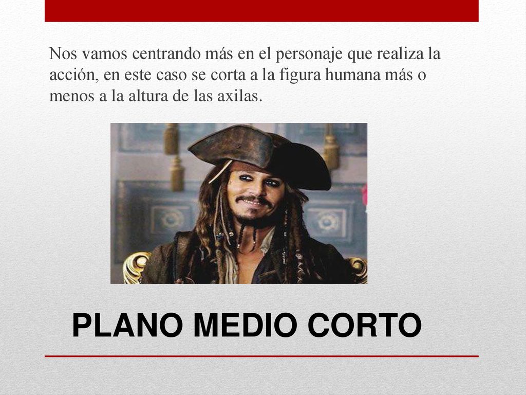 Nos vamos centrando más en el personaje que realiza la acción, en este caso se corta a la figura humana más o menos a la altura de las axilas.