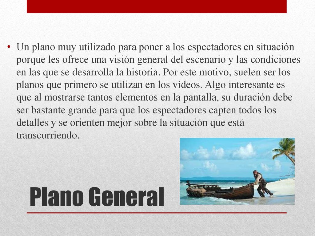 Un plano muy utilizado para poner a los espectadores en situación porque les ofrece una visión general del escenario y las condiciones en las que se desarrolla la historia. Por este motivo, suelen ser los planos que primero se utilizan en los vídeos. Algo interesante es que al mostrarse tantos elementos en la pantalla, su duración debe ser bastante grande para que los espectadores capten todos los detalles y se orienten mejor sobre la situación que está transcurriendo.