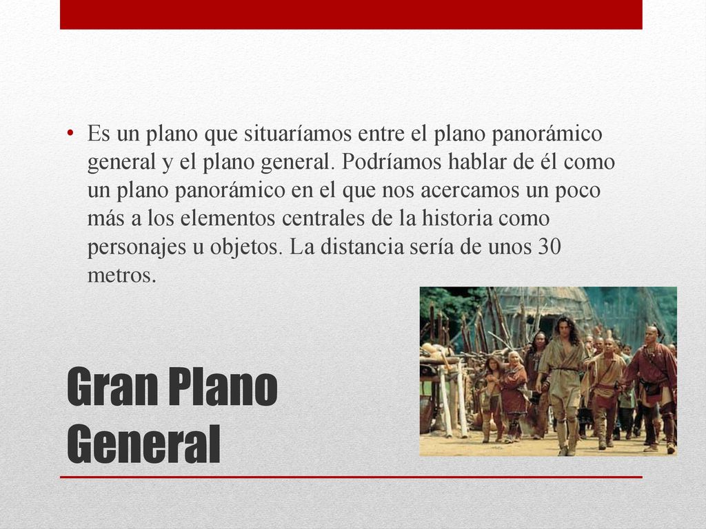 Es un plano que situaríamos entre el plano panorámico general y el plano general. Podríamos hablar de él como un plano panorámico en el que nos acercamos un poco más a los elementos centrales de la historia como personajes u objetos. La distancia sería de unos 30 metros.