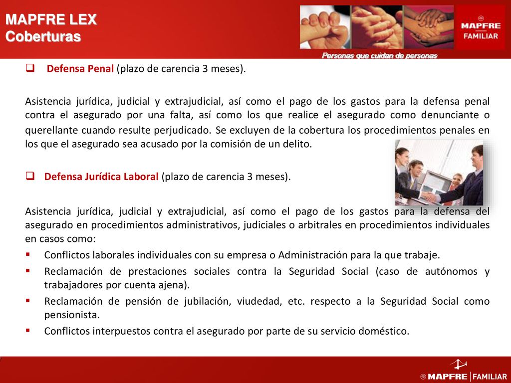 MAPFRE LEX Coberturas Defensa Penal (plazo de carencia 3 meses).