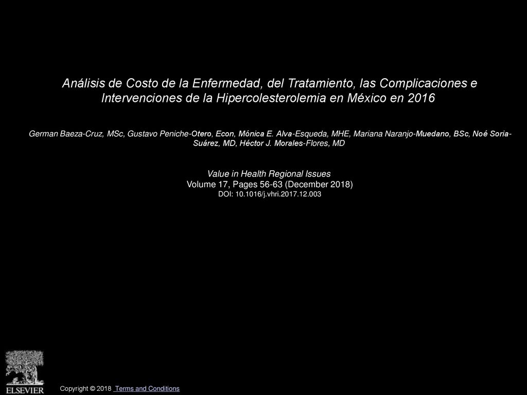Análisis de Costo de la Enfermedad, del Tratamiento, las Complicaciones e Intervenciones de la Hipercolesterolemia en México en 2016