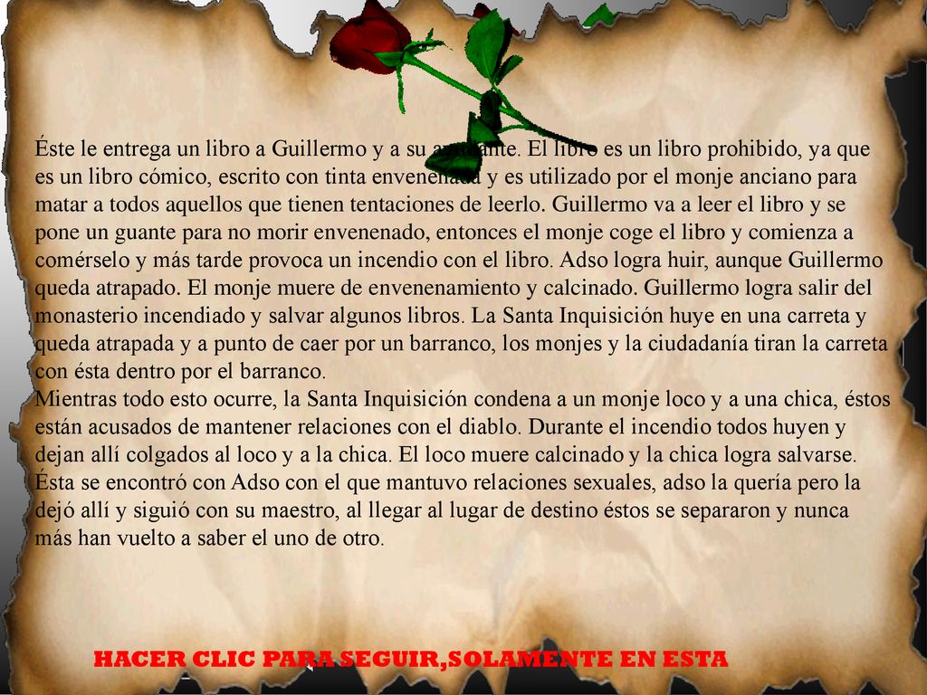 Éste le entrega un libro a Guillermo y a su ayudante