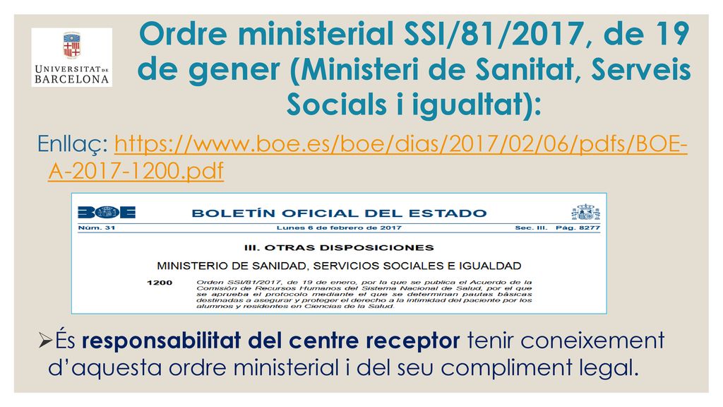 Ordre ministerial SSI/81/2017, de 19 de gener (Ministeri de Sanitat, Serveis Socials i igualtat):