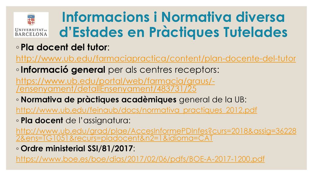 Informacions i Normativa diversa d’Estades en Pràctiques Tutelades