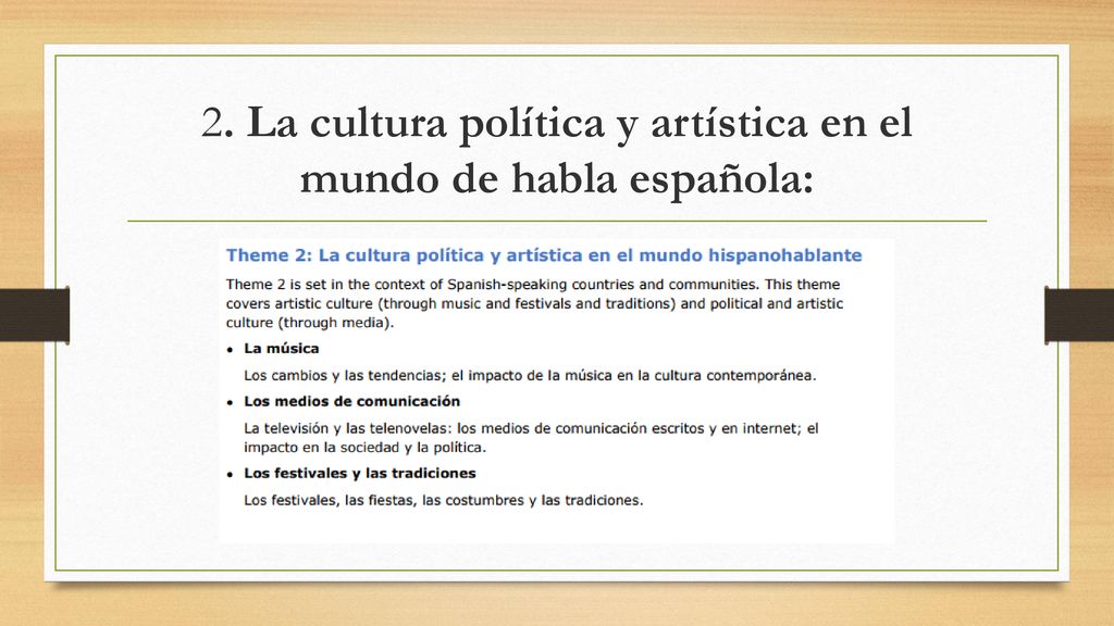 2. La cultura política y artística en el mundo de habla española:
