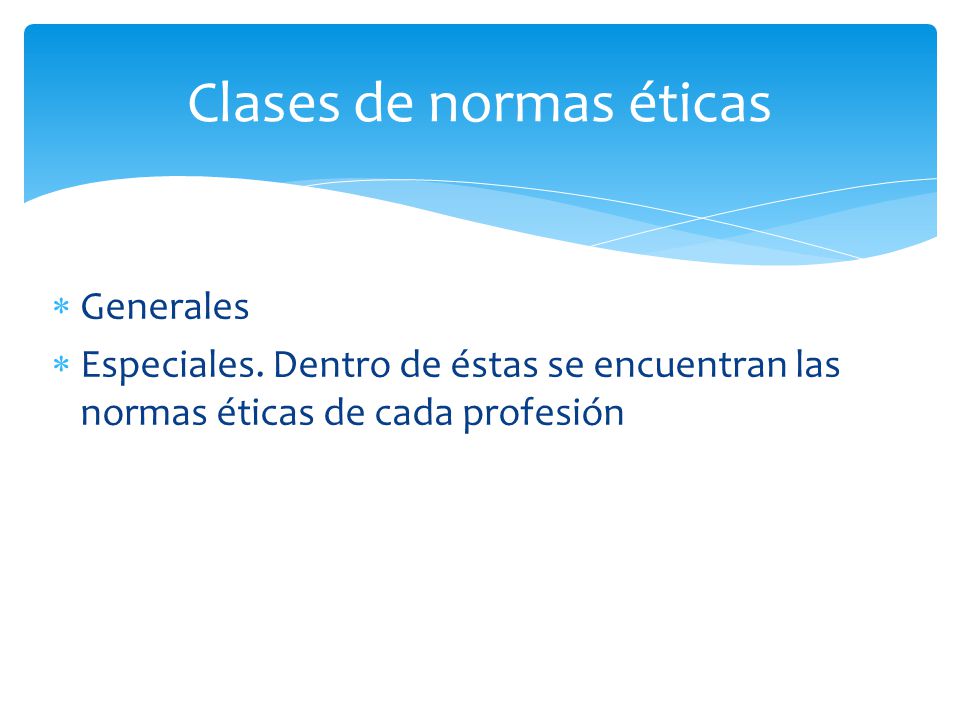 Clases de normas éticas