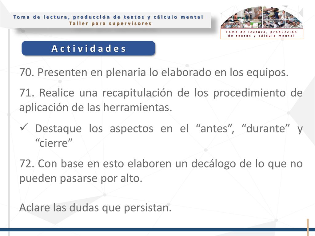 70. Presenten en plenaria lo elaborado en los equipos.