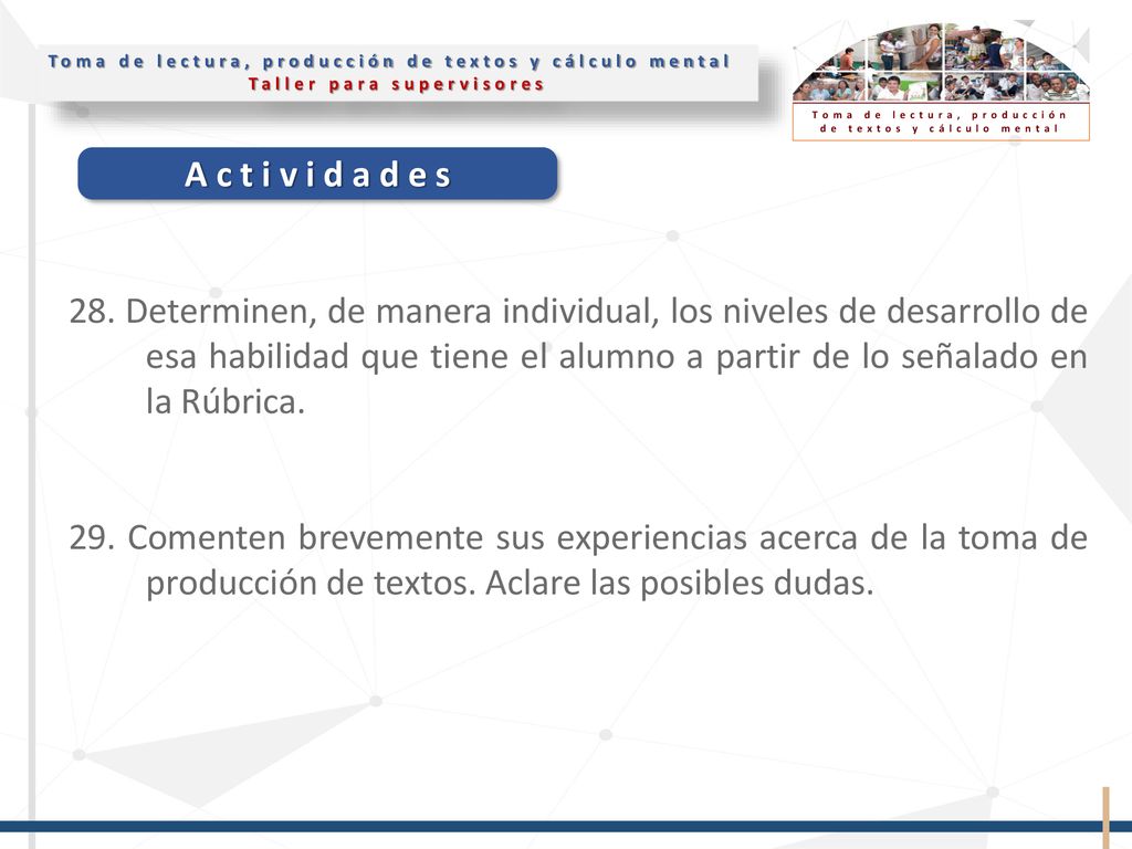 28. Determinen, de manera individual, los niveles de desarrollo de esa habilidad que tiene el alumno a partir de lo señalado en la Rúbrica.