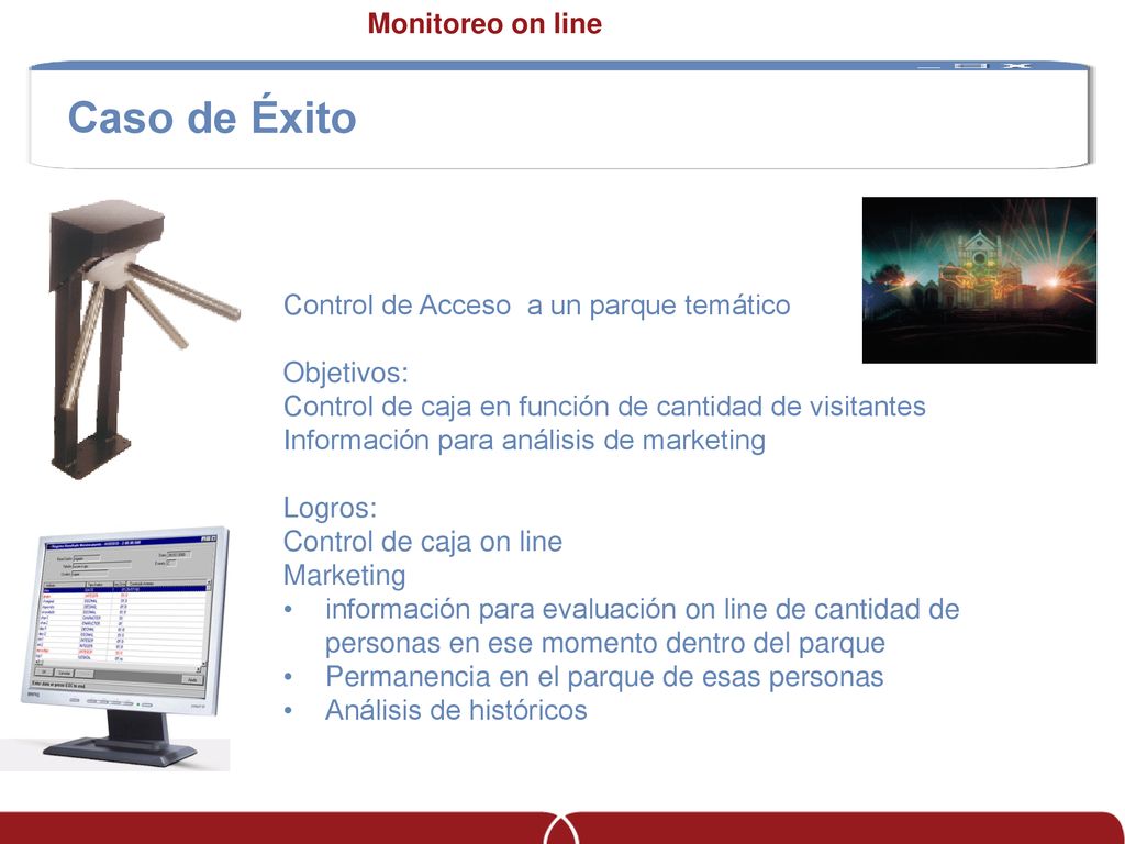 Caso de Éxito Monitoreo on line Control de Acceso a un parque temático