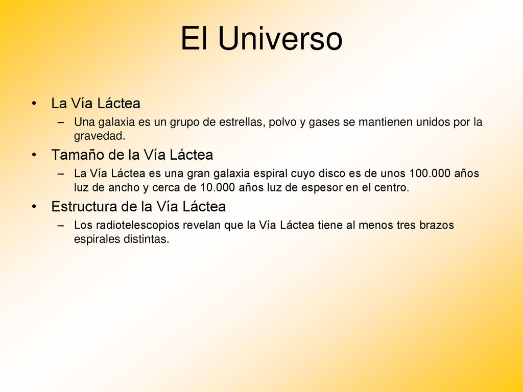 El Universo La Vía Láctea Tamaño de la Vía Láctea