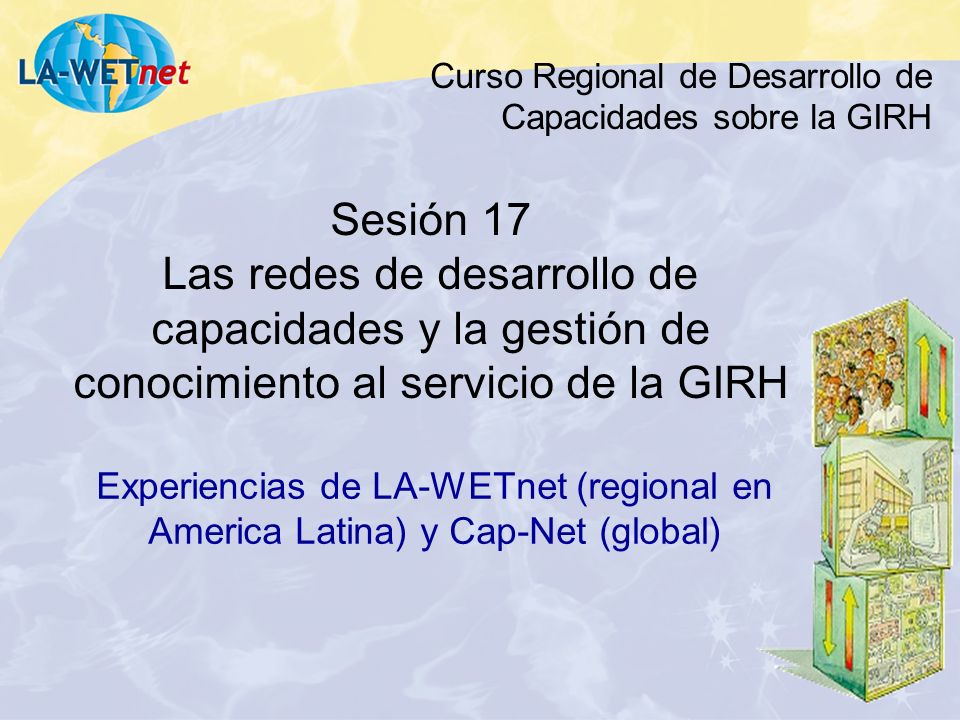 Curso Regional de Desarrollo de Capacidades sobre la GIRH