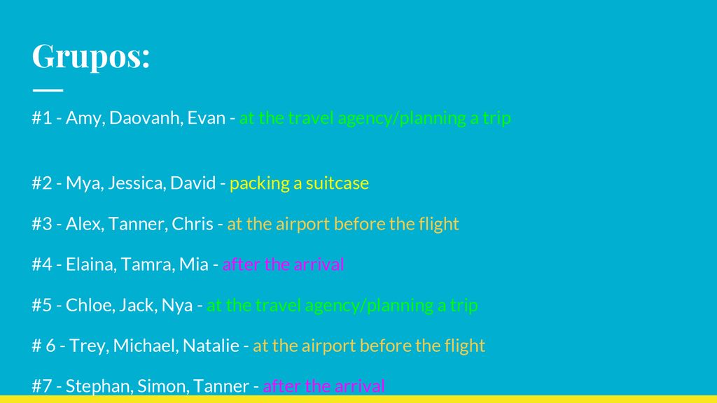 Grupos: #1 - Amy, Daovanh, Evan - at the travel agency/planning a trip