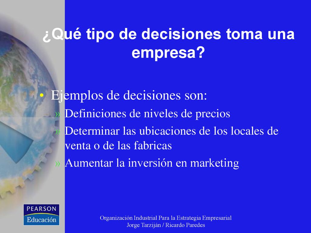 ¿Qué tipo de decisiones toma una empresa