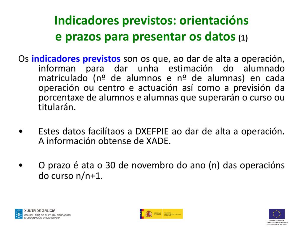 Indicadores previstos: orientacións e prazos para presentar os datos (1)
