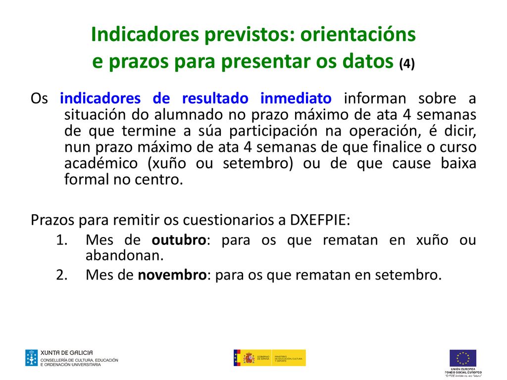Indicadores previstos: orientacións e prazos para presentar os datos (4)