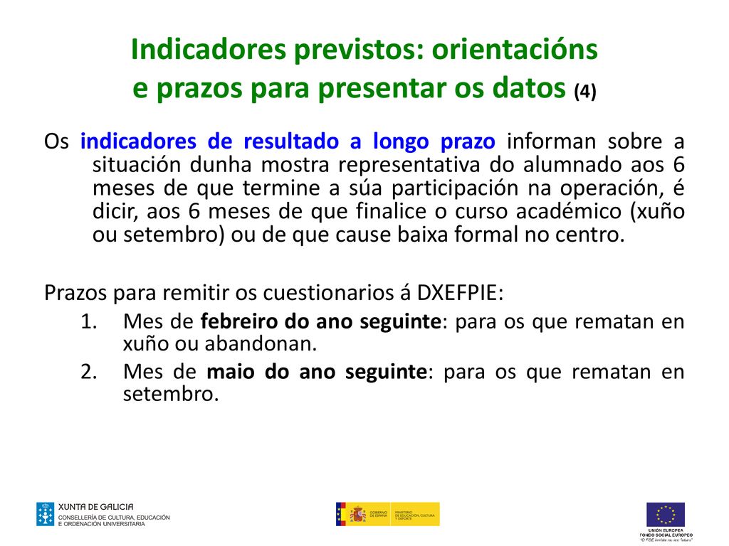 Indicadores previstos: orientacións e prazos para presentar os datos (4)