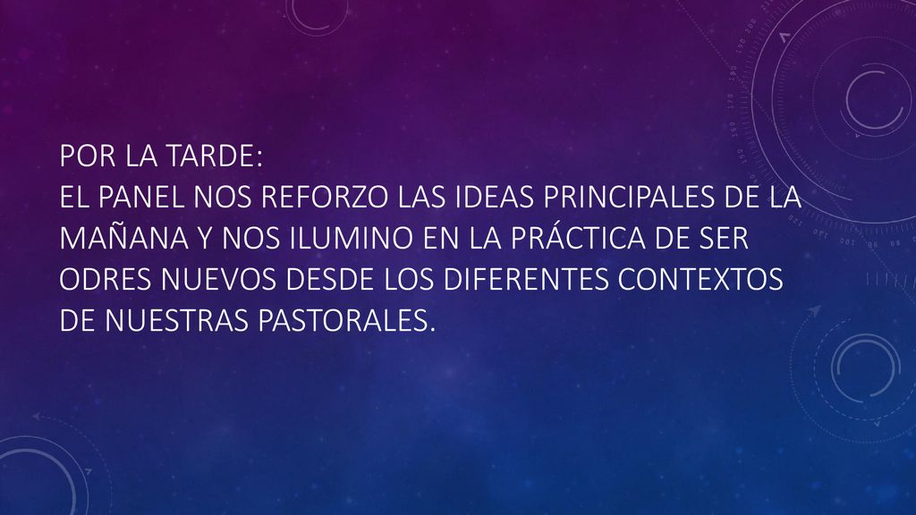 POR LA TARDE: EL PANEL NOS REFORZO LAS IDEAS PRINCIPALES DE LA MAÑANA Y NOS ILUMINO EN LA PRÁCTICA DE SER ODRES NUEVOS DESDE LOS DIFERENTES CONTEXTOS DE NUESTRAS PASTORALES.