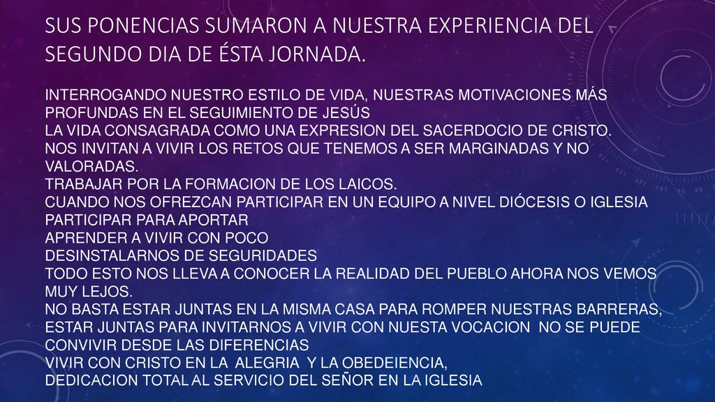 SUS PONENCIAS SUMARON A NUESTRA EXPERIENCIA DEL SEGUNDO DIA DE ÉSTA JORNADA.