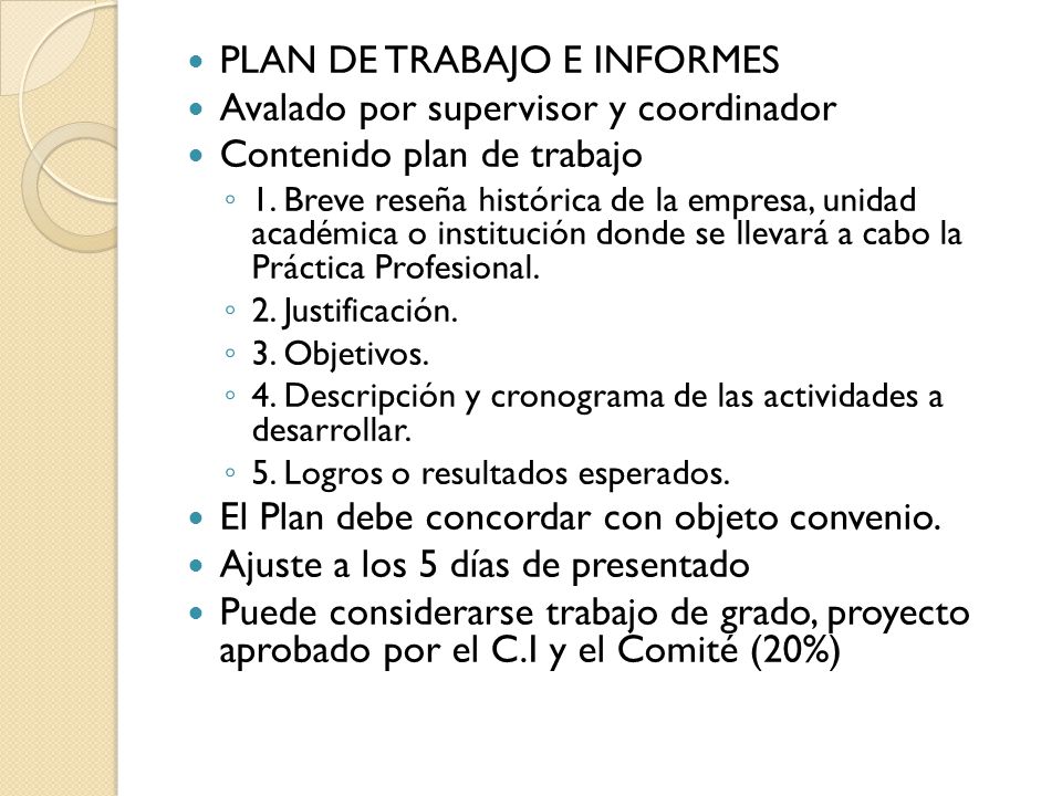 PLAN DE TRABAJO E INFORMES Avalado por supervisor y coordinador
