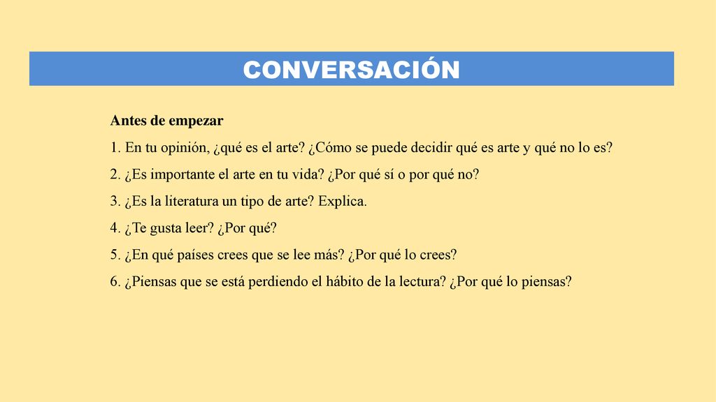 Antes de empezar 1. En tu opinión, ¿qué es el arte ¿Cómo se puede decidir qué es arte y qué no lo es