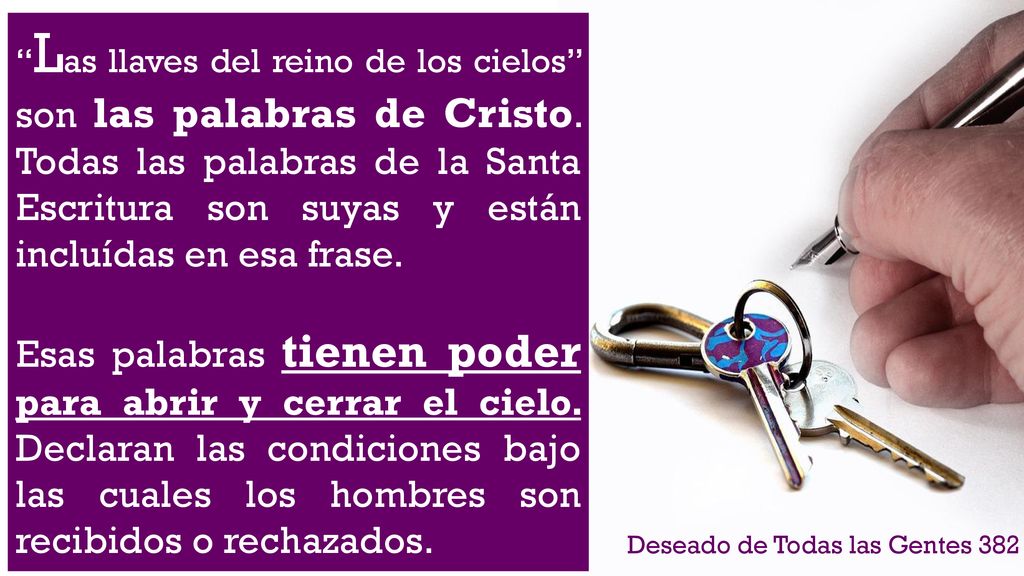 Las llaves del reino de los cielos son las palabras de Cristo