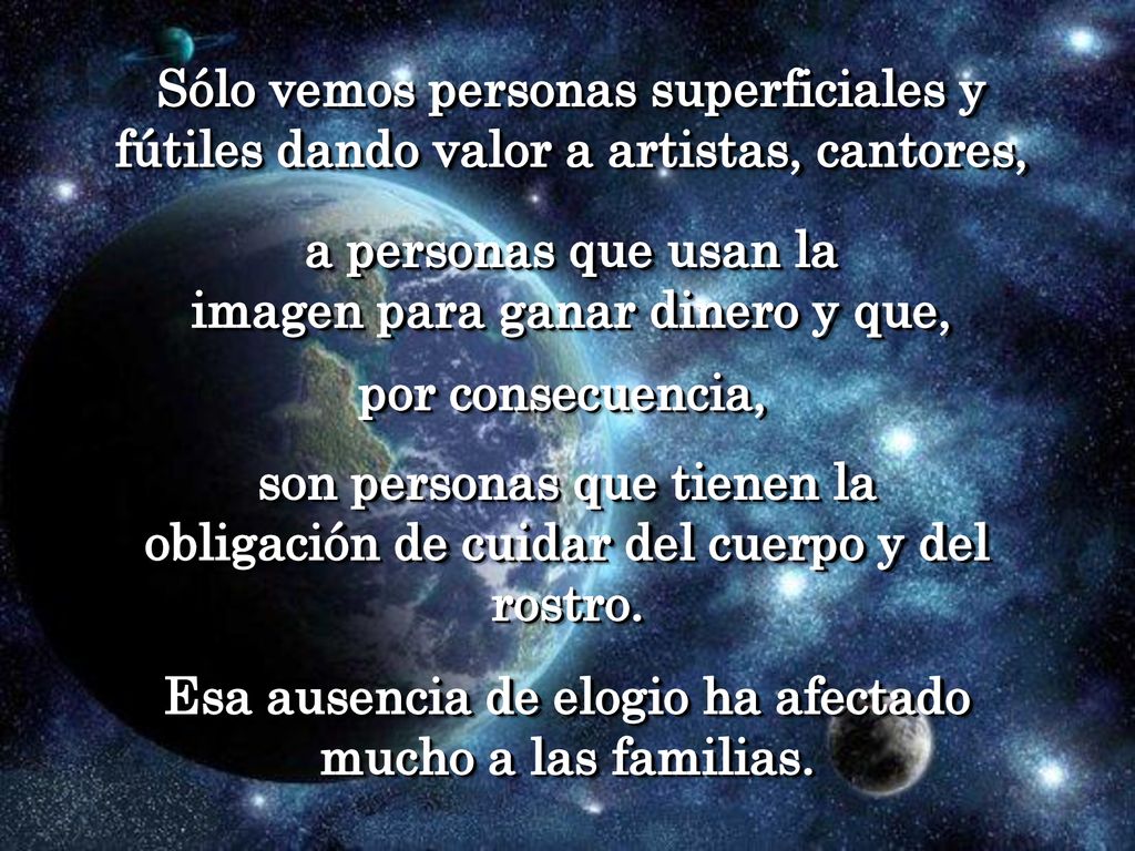 a personas que usan la imagen para ganar dinero y que,
