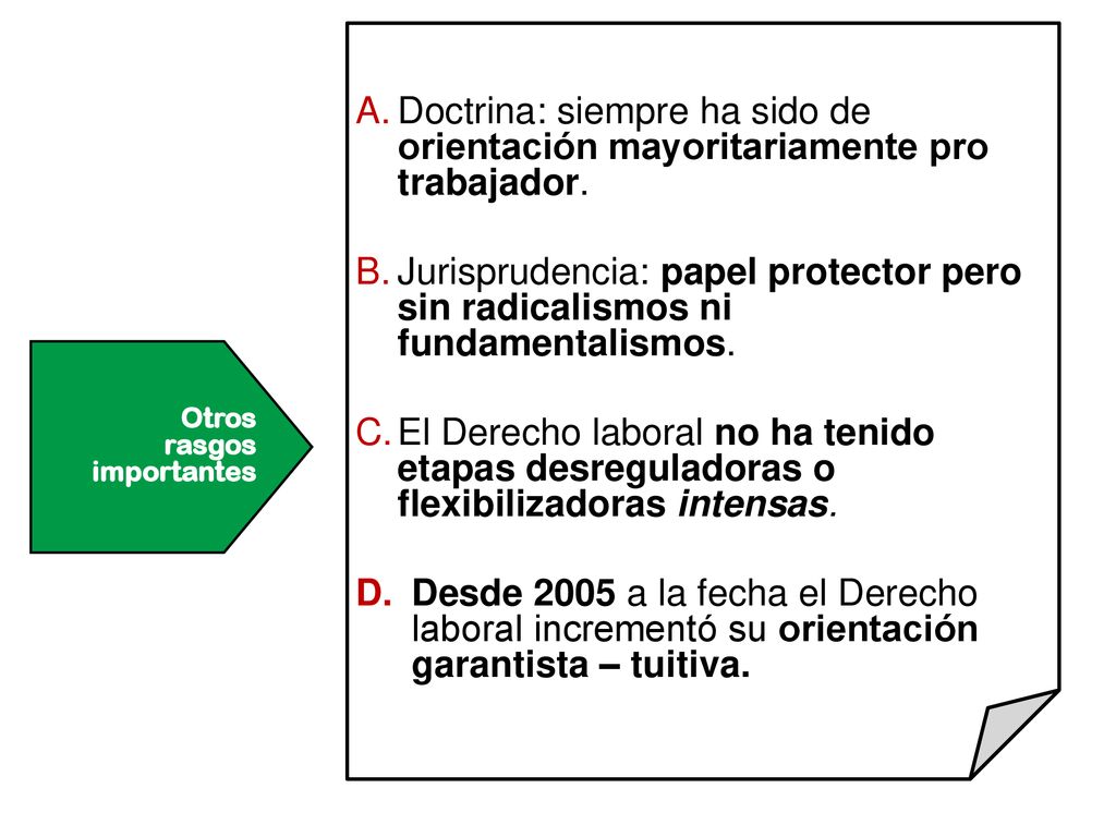 Doctrina: siempre ha sido de orientación mayoritariamente pro trabajador.
