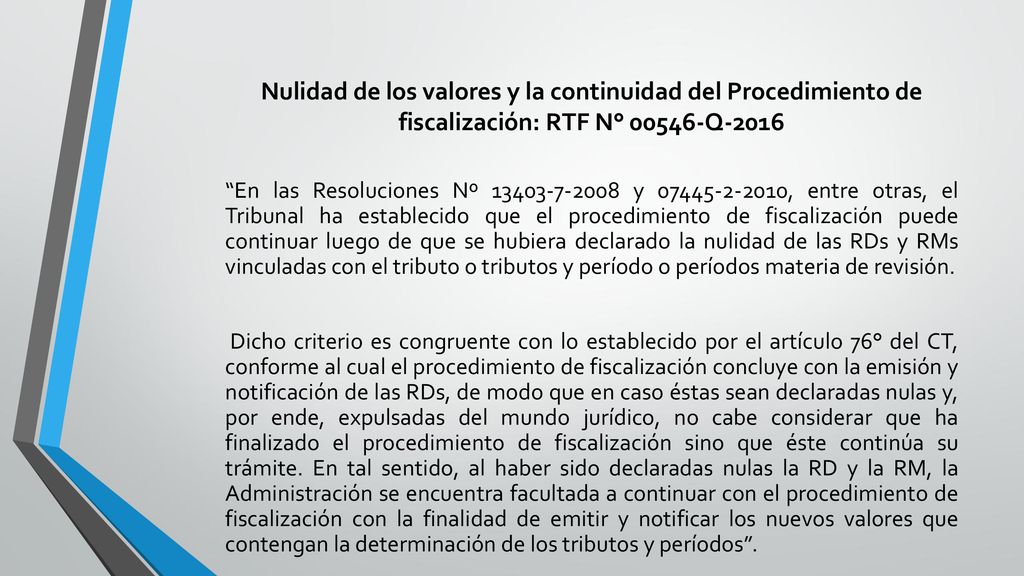 Nulidad de los valores y la continuidad del Procedimiento de fiscalización: RTF N° Q-2016