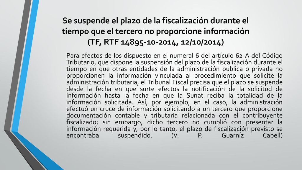 Se suspende el plazo de la fiscalización durante el tiempo que el tercero no proporcione información (TF, RTF , 12/10/2014)