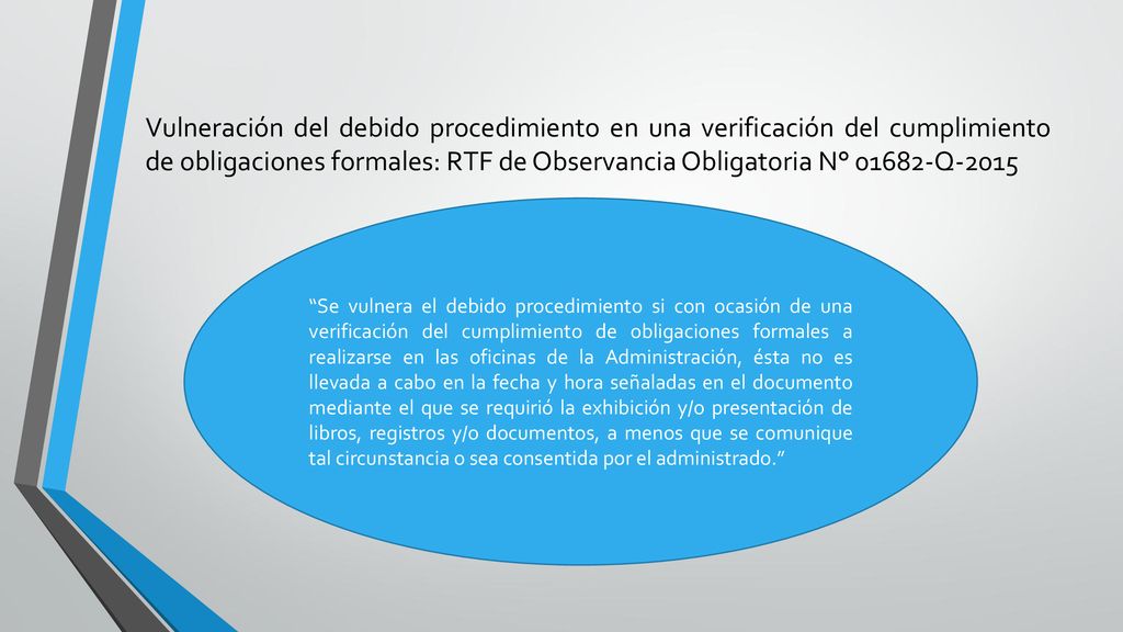Vulneración del debido procedimiento en una verificación del cumplimiento de obligaciones formales: RTF de Observancia Obligatoria N° Q-2015