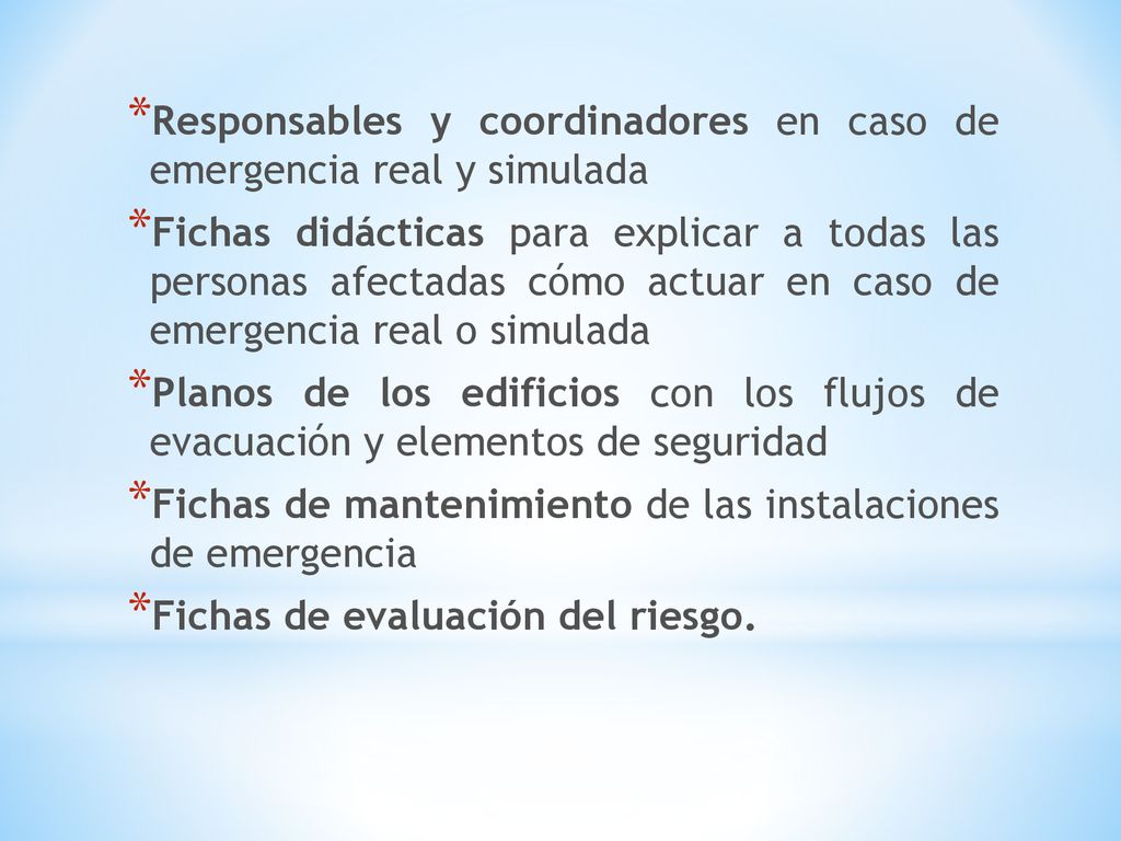Responsables y coordinadores en caso de emergencia real y simulada