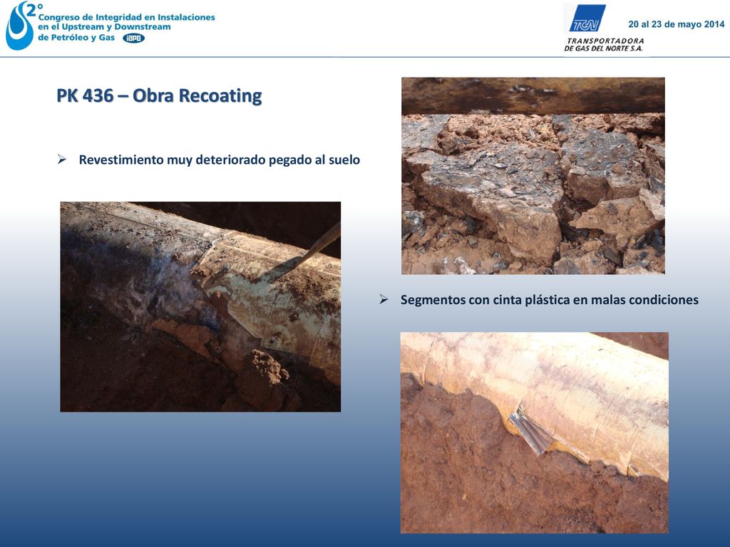 PK 436 – Obra Recoating Revestimiento muy deteriorado pegado al suelo