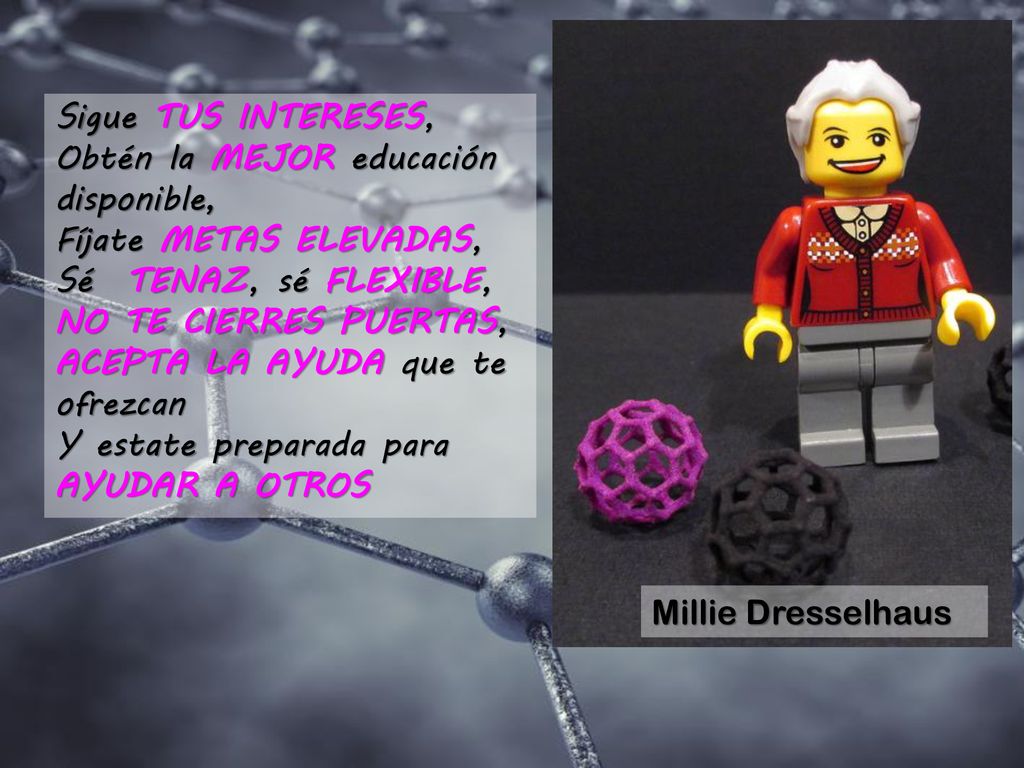 Sigue TUS INTERESES, Obtén la MEJOR educación disponible, Fíjate METAS ELEVADAS, Sé TENAZ, sé FLEXIBLE,
