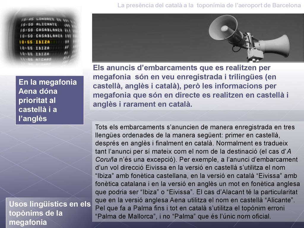 En la megafonia Aena dóna prioritat al castellà i a l’anglès