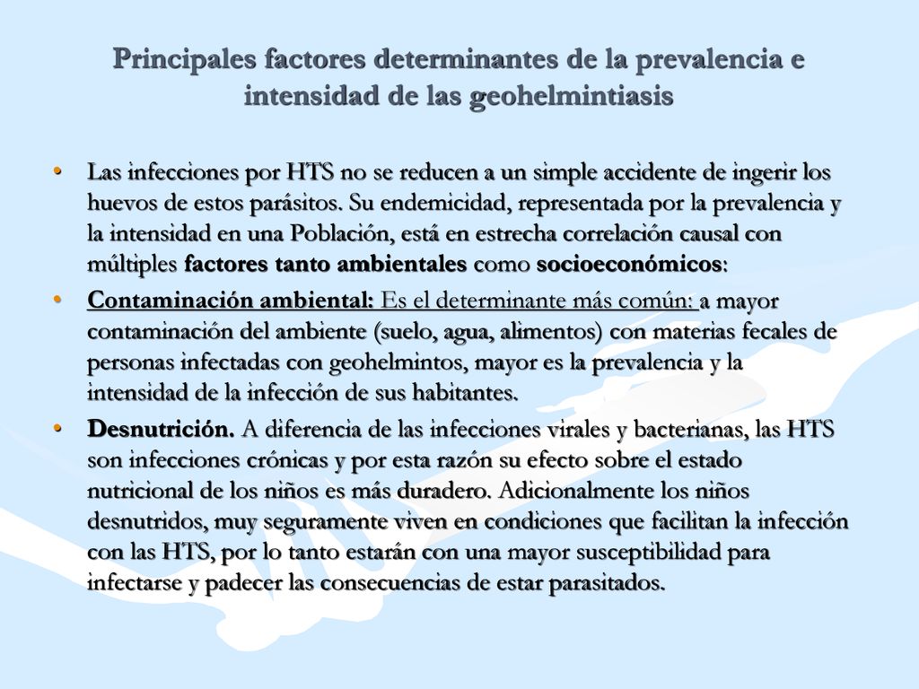 Principales factores determinantes de la prevalencia e intensidad de las geohelmintiasis