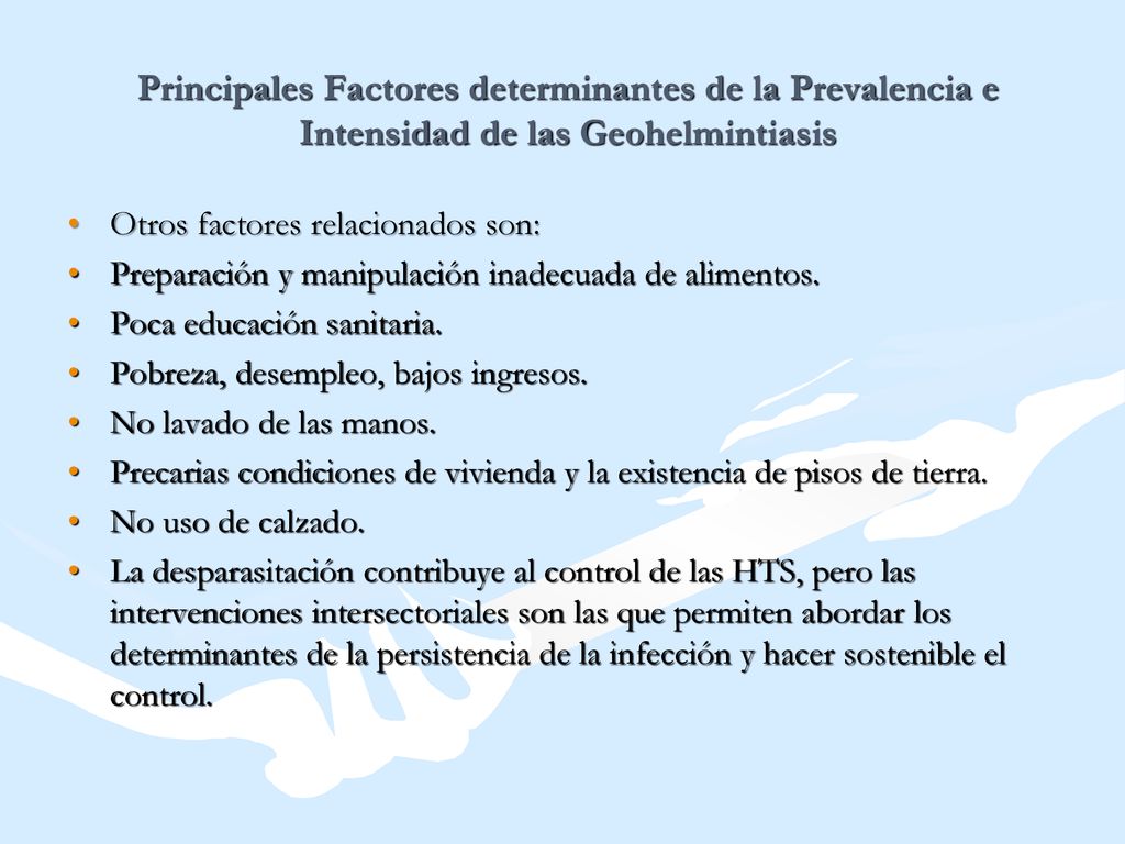 Principales Factores determinantes de la Prevalencia e Intensidad de las Geohelmintiasis