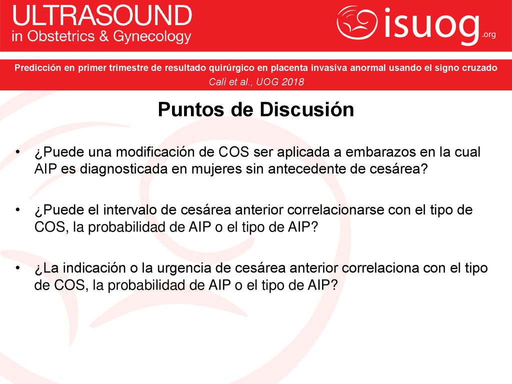 Predicción en primer trimestre de resultado quirúrgico en placenta invasiva anormal usando el signo cruzado