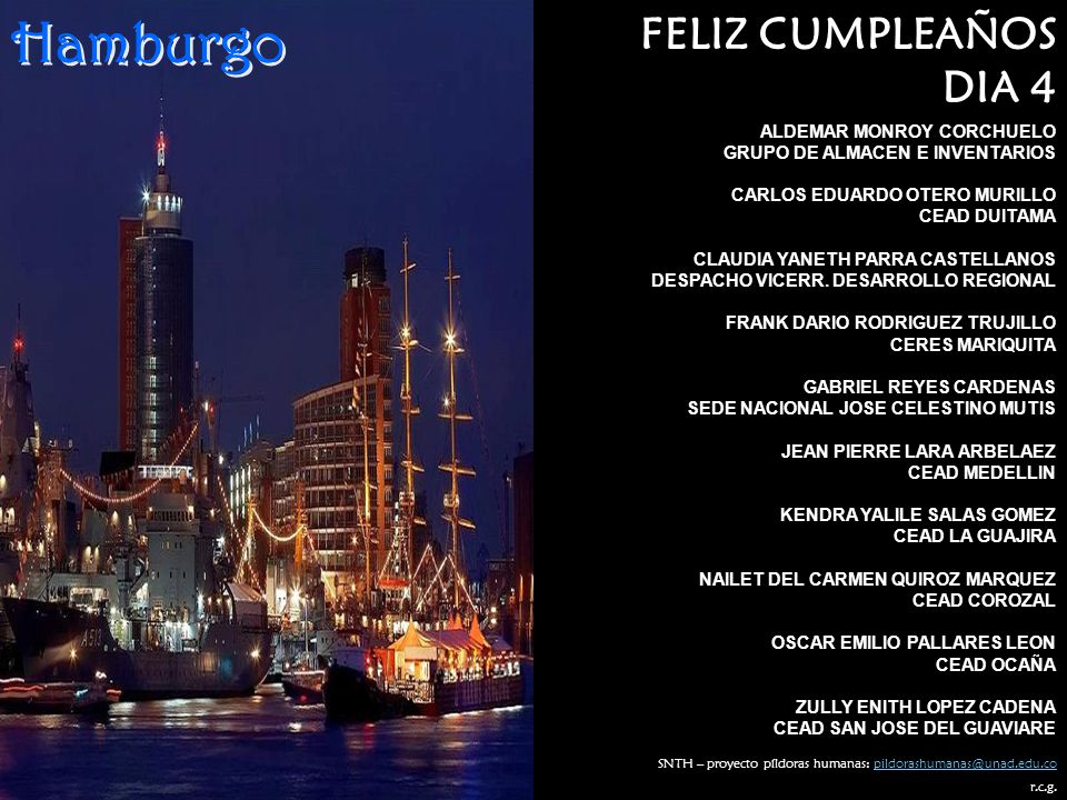 Hamburgo FELIZ CUMPLEAÑOS DIA 4 ALDEMAR MONROY CORCHUELO