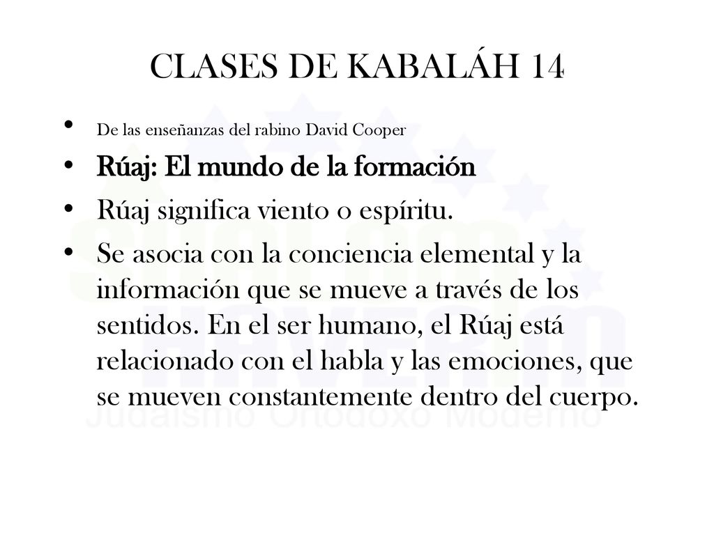 CLASES DE KABALÁH 14 Rúaj: El mundo de la formación