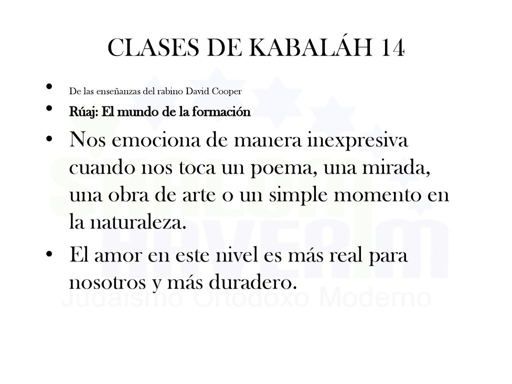 CLASES DE KABALÁH 14 De las enseñanzas del rabino David Cooper. Rúaj: El mundo de la formación.