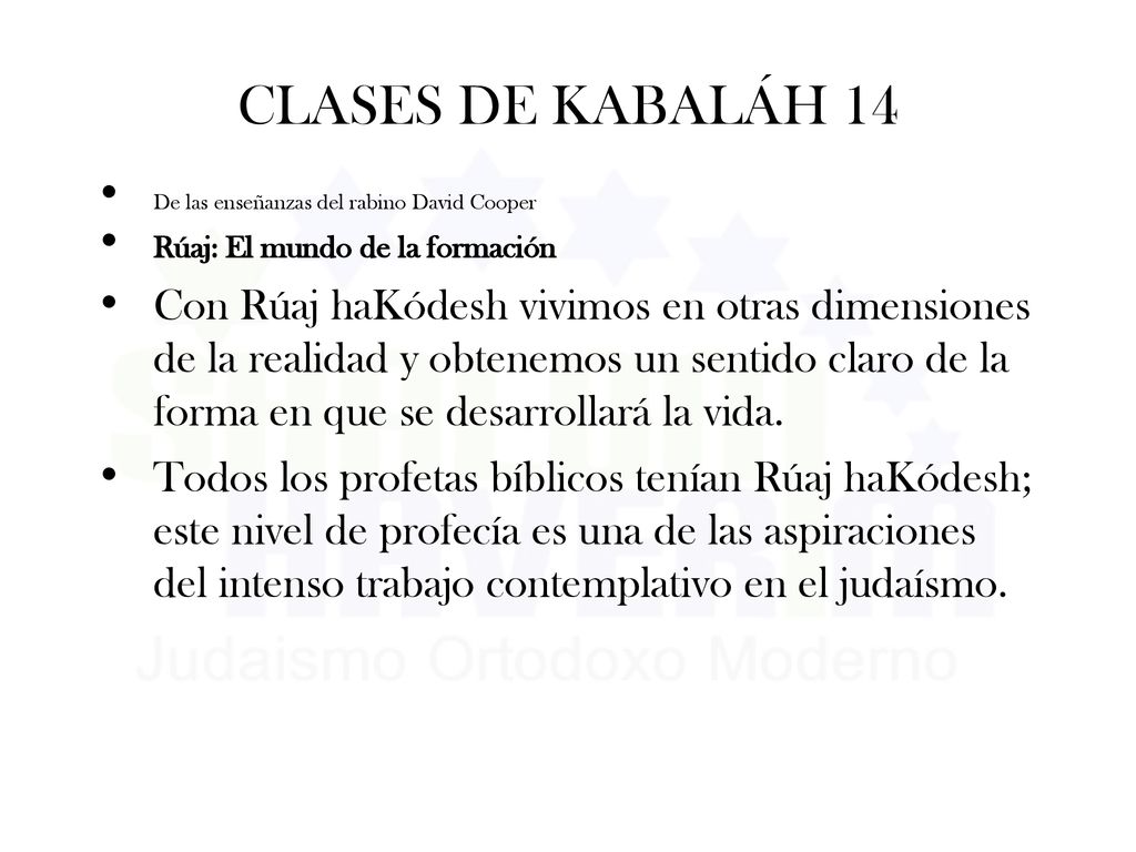 CLASES DE KABALÁH 14 De las enseñanzas del rabino David Cooper. Rúaj: El mundo de la formación.