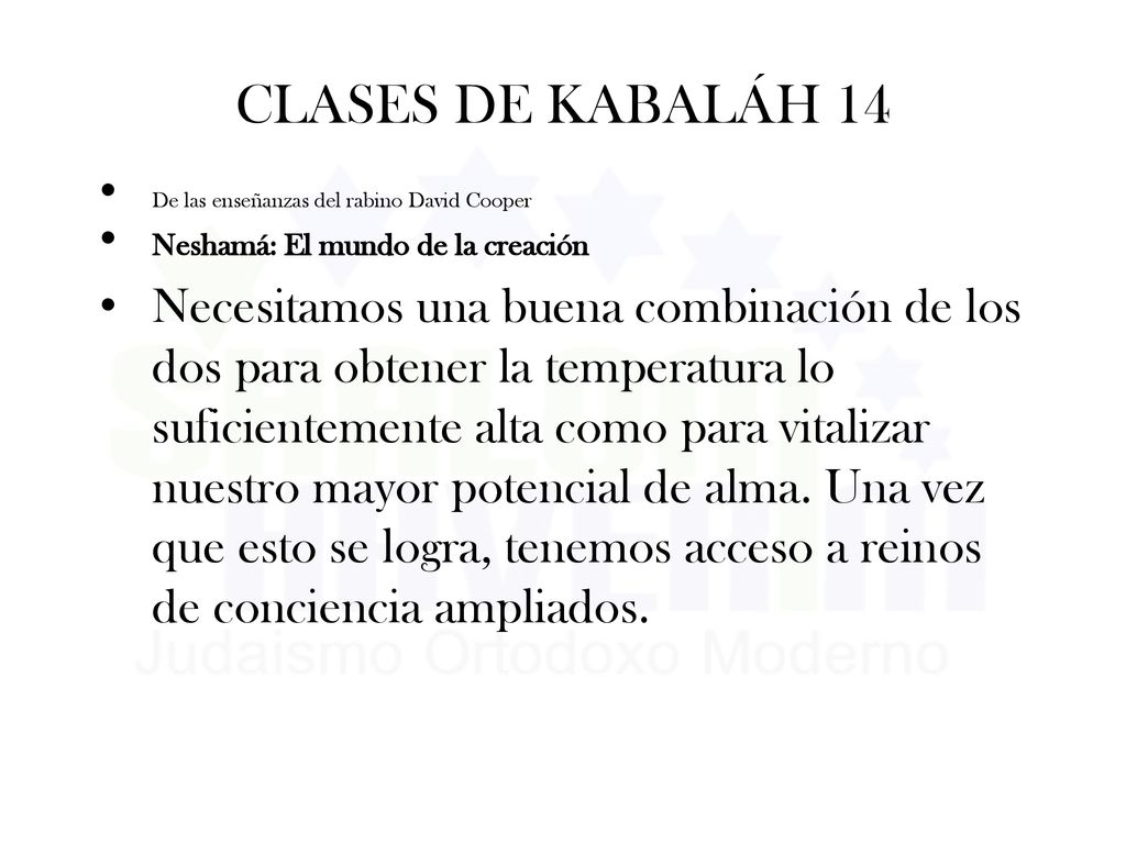 CLASES DE KABALÁH 14 De las enseñanzas del rabino David Cooper. Neshamá: El mundo de la creación.