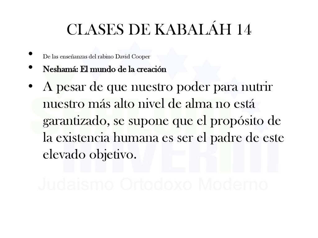 CLASES DE KABALÁH 14 De las enseñanzas del rabino David Cooper. Neshamá: El mundo de la creación.
