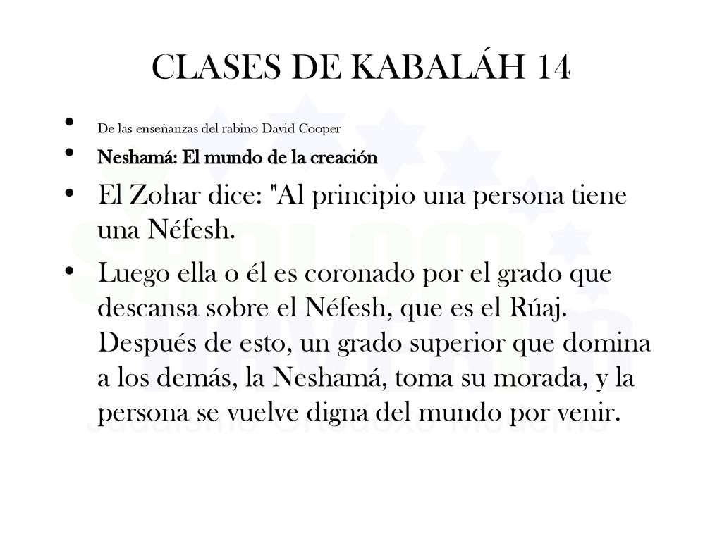 CLASES DE KABALÁH 14 De las enseñanzas del rabino David Cooper. Neshamá: El mundo de la creación.