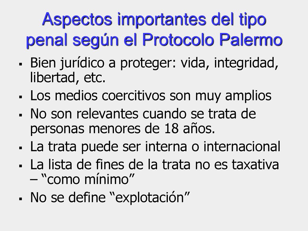 Aspectos importantes del tipo penal según el Protocolo Palermo