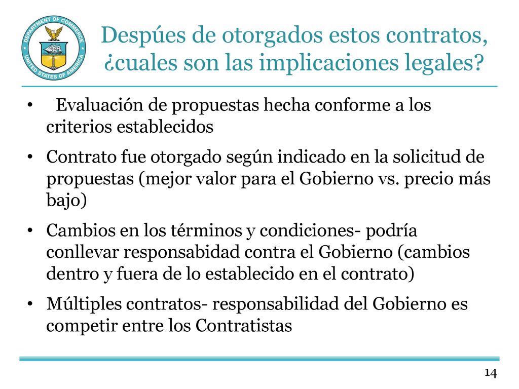 Despúes de otorgados estos contratos, ¿cuales son las implicaciones legales