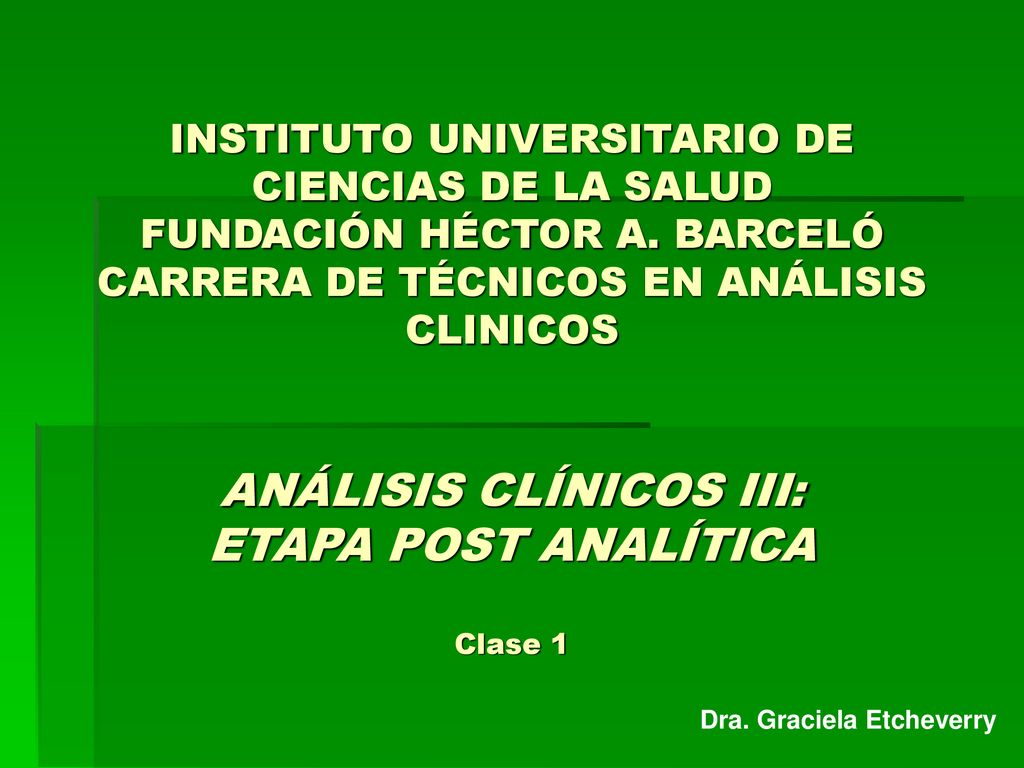 INSTITUTO UNIVERSITARIO DE CIENCIAS DE LA SALUD FUNDACIÓN HÉCTOR A