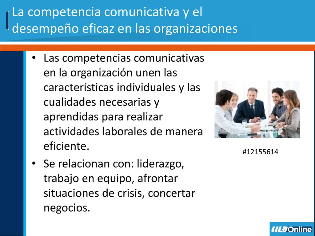 La competencia comunicativa y el desempeño eficaz en las organizaciones