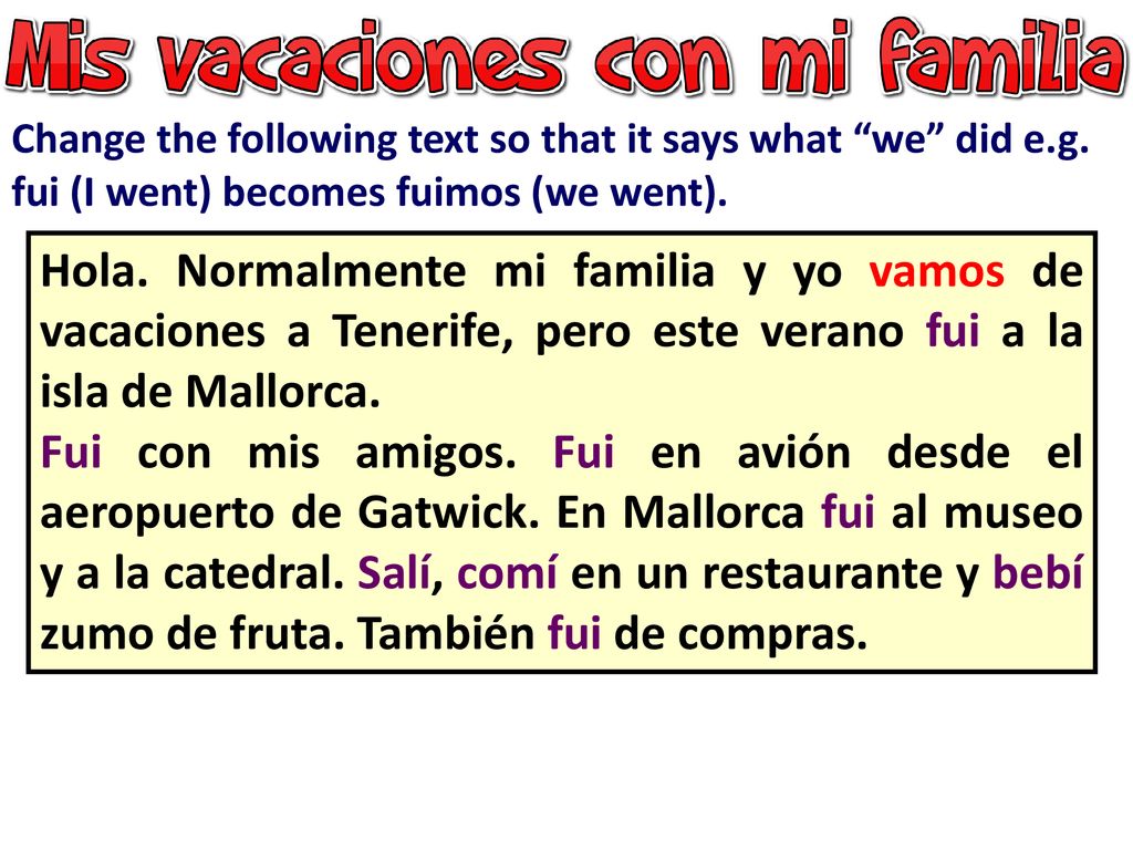 Change the following text so that it says what we did e. g