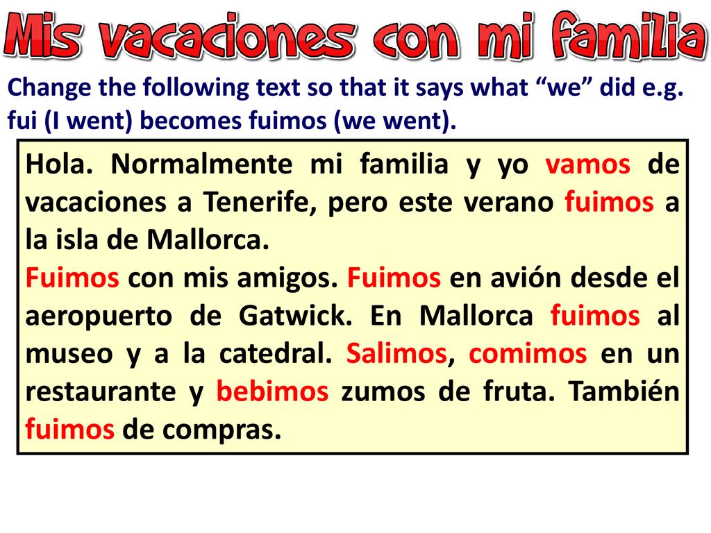 Change the following text so that it says what we did e. g